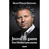 Journal de guerre: C'est l'Occident qu'on assassine