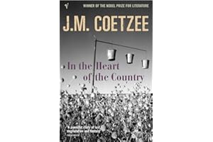 In the heart of the country: J.M. Coetzee