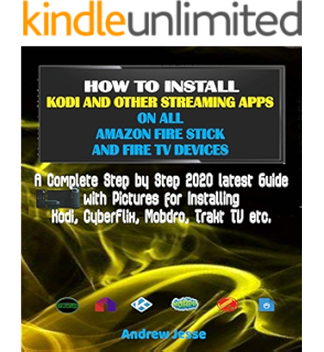 How To Install Kodi On All Amazon Fire Stick And Fire Tv Devices A Complete Step By Step 2020 Latest Guide With Pictures For Firestick 4k Fire Tv And Fire Tv Cube