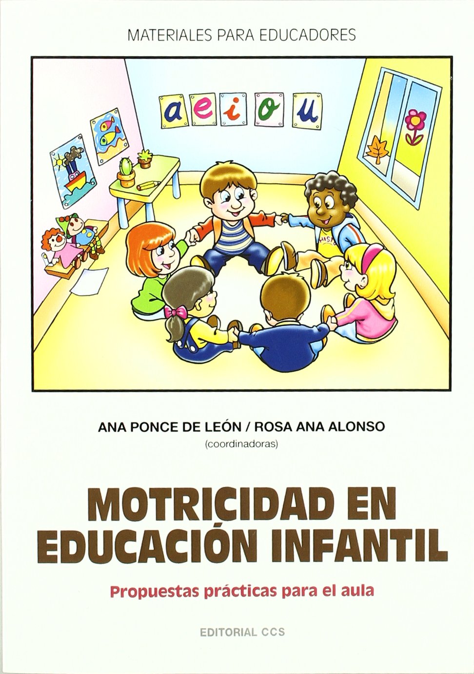 Motricidad en Educación Infantil: Propuestas prácticas para el aula