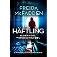 Häftling: Ein absolut süchtig machender Psychothriller voller Twists - View 6