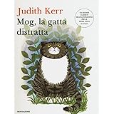 Mog, la gatta distratta. Ediz. illustrata