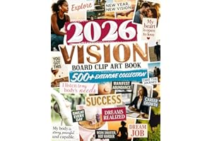 Vision Board Supplies & Clip Art 2026: 500+ Complete Collection of Pictures, Quotes, and Affirmations for Manifestation, Goal Setting, and Positive Energy (For Women & Men)