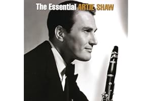 Essential Artie Shaw