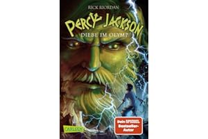 Percy Jackson 1: Diebe im Olymp: Moderne Teenager, griechische Götter und nachtragende Monster - die Fantasy-Bestsellerserie ab 12 Jahren (1)