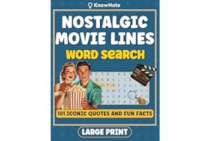 Nostalgic Movie Lines Large Print Word Search: 101 Iconic Movie Quotes & Fun Trivia in Big Font Word Find Puzzles for Adults & Seniors (A New Kind of Nostalgia)