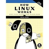 How Linux Works, 3rd Edition : What Every Superuser Should Know