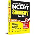 NCERT Summary (Class 6 to 12) One Liner for UPSC/IAS Preparation, (Indian History, Art & Culture, World & Indian Geography, Environment, Ecology, Indian Polity & Economy Indian Constitution) 2024-2025 Updated Edition