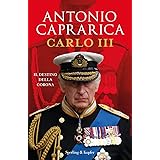 Carlo III. Il destino della corona
