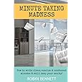 Minute Taking Madness