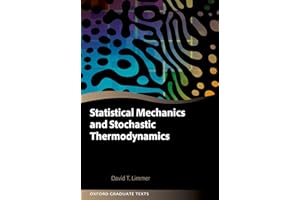 Statistical Mechanics and Stochastic Thermodynamics: A Textbook on Modern Approaches in and Out of Equilibrium (Oxford Graduate Texts)