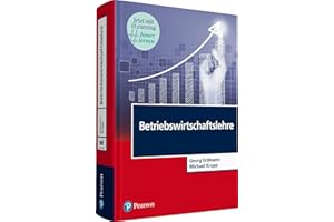 Betriebswirtschaftslehre. Mit eLearning-Zugang "MyLab | Betriebswirtschaftslehre": Jetzt mit e-Learning besser lernen (Pearson Studium - Economic BWL)