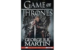 A Game of Thrones: The bestselling classic epic fantasy series behind the award-winning HBO and Sky TV show and phenomenon GAME OF THRONES: Book 1 (A Song of Ice and Fire)