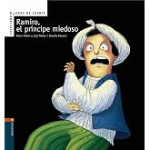 Ramiro, el pr&iacute;ncipe miedoso: 4 (Buenos de cuento)