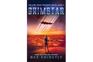 GRIMSTAR (The Lost Space Treasure, Book 4): A Space Adventure for Teens (The Lost Space Treasure Series)