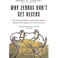 Why Zebras Don't Get Ulcers