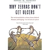 Why Zebras Don't Get Ulcers -Revised Edition (Kapak değişebilir)