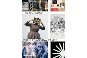 The World of Charles and Ray Eames
