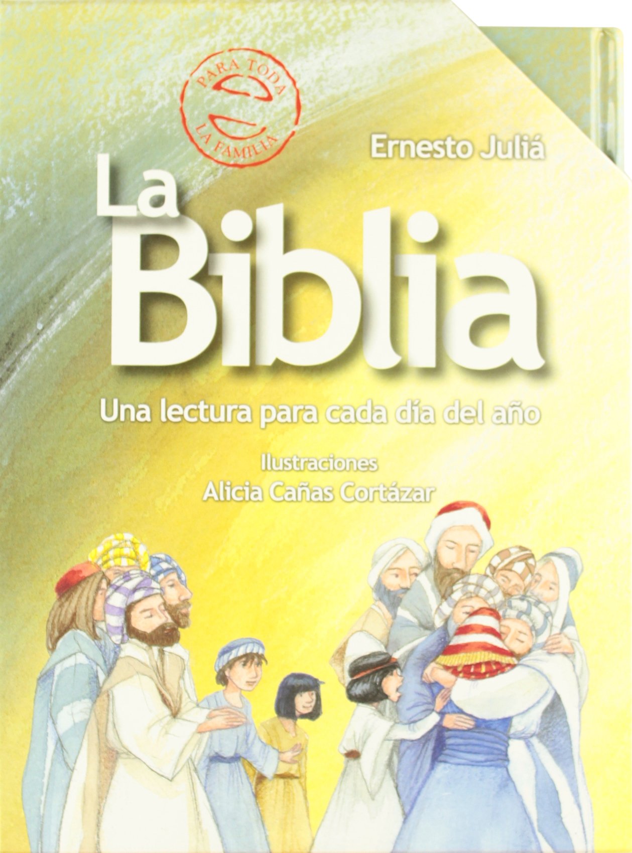 La Biblia: Una lectura para cada día del año