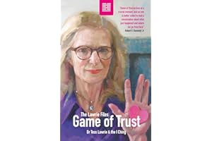 Game of Trust: The Lawrie Files