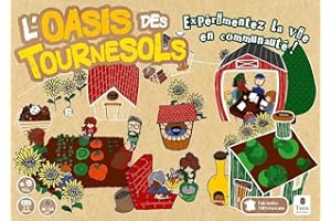 L'Oasis des Tournesols – Fabrication française. Jeu de société de 3 à 6 joueurs. Jeu coopératif de gestion : vivre ensemble, écologie, dialogue, ressources, modes de coopération, autosuffisance