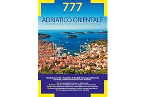 777 Adriatico orientale. Costa della Dalmazia da Zara a Molunat, Isole della Dalmazia Meridionale e Montenegro (Vol. 2)