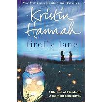 thumbnail image 2 of Firefly Lane: A Novel By Kristin Hannah | The Book Behind The Netflix Series 2 of 3