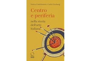 Centro e periferia nella storia dell'arte italiana