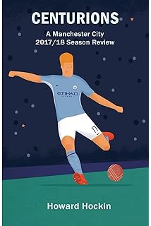 Manchester City Centurions Premier League Champions 2017 18 Amazon Co Uk Manchester City 9781911613206 Books