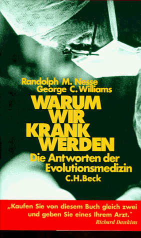 Download Warum wir krank werden. Die Antworten der Evolutionsmedizin Download Warum wir krank werden. Die Antworten der Evolutionsmedizin