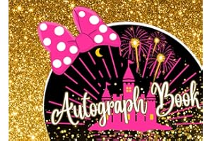 Autograph Book: Girl's Theme Park Treasures. A Signature & Photo Album, Capturing Character and Celebrity Encounters, Kid-Friendly Adventures, and Family Vacation Memories Crafted to Last.