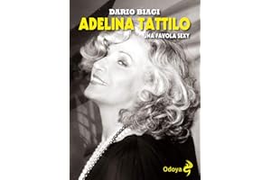 Adelina Tattilo. Una favola sexy