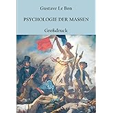 Psychologie der Massen: Grossdruck-Ausgabe