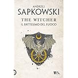 Il battesimo del fuoco. The Witcher (Vol. 5)