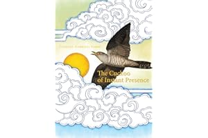 The Cuckoo of Instant Presence: The Six Vajra Verses