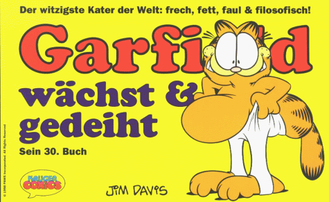 Download Garfield, Bd.30, Garfield wächst & gedeiht Download Garfield, Bd.30, Garfield wächst & gedeiht