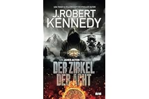 Der Zirkel der Acht (James Acton Thriller, Band 7)