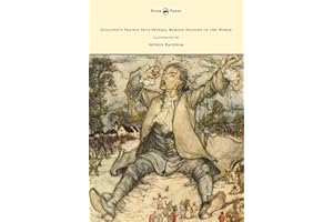 Gulliver's Travels Into Several Remote Nations of the World - Illustrated by Arthur Rackham