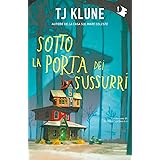 Sotto la porta dei sussurri