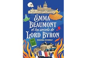 Emma Beaumont et les secrets de Lord Byron