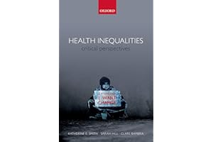Health Inequalities: Critical Perspectives