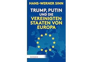 Trump, Putin und die Vereinigten Staaten von Europa: Ein Essay