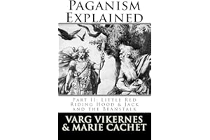 Paganism Explained, Part II: Little Red Riding Hood & Jack and the Beanstalk