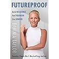 Futureproof: Build Resilience, Feel Younger, Live Longer (Davinia Taylor)