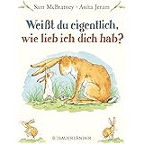 Weißt du eigentlich, wie lieb ich Dich hab?