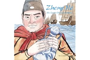 Zheng He - The Great Chinese Explorer: A Bilingual Story of Adventure and Discovery