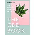 THE CBD BOOK: The Essential Guide to CBD Oil
