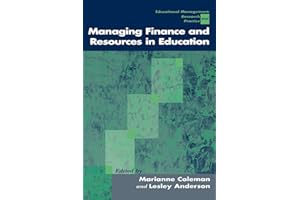 Managing Finance and Resources in Education: 4 (Centre for Educational Leadership and Management)