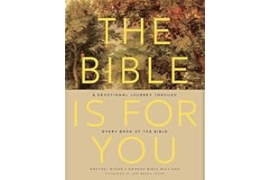 The Bible is for You: A Devotional Journey Through Every Book of the Bible