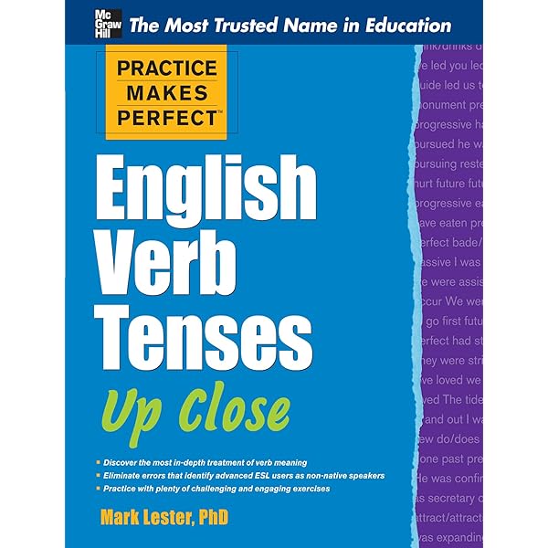 Practice Makes Perfect English Verb Tenses Up Close Practice Makes Perfect Series Ebook Lester Mark Amazon In Kindle Store